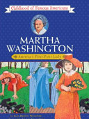 Martha Washington: America's First First Lady cover