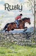 Rusty: The High-Flying Morgan Horse cover
