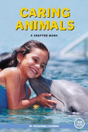 Caring Animals: A Chapter Book cover