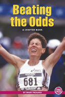 Beating the Odds: A Chapter Book cover