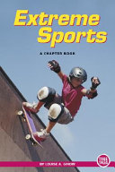 Extreme Sports: A Chapter Book cover