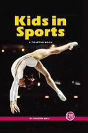 Kids in Sports: A Chapter Book cover