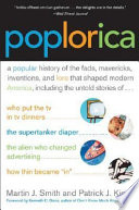 Poplorica: A Popular History of the Fads, Mavericks, Inventions, and Lore That Shaped Modern America cover