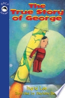 The True Story of George cover