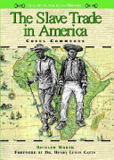 The Slave Trade in America: Cruel Commerce cover