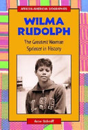 Wilma Rudolph: The Greatest Woman Sprinter in History cover