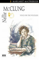 Nellie McClung: Voice for the Voiceless cover