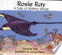 Rosie Ray: A Tale of Watery Wings cover