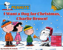 I Want a Dog for Christmas, Charlie Brown! cover