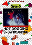 HotDogging and SnowBoarding cover