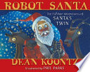 Robot Santa: The Further Adventures of Santa's Twin cover