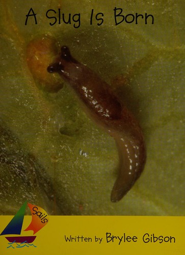 A Slug Is Born cover