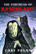 The Fortress of Kaspar Snit cover