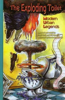 The Exploding Toilet: Modern Urban Legends cover