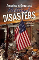 America's Greatest Natural Disasters: Moments in History cover