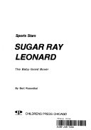 Sugar Ray Leonard: The Baby-faced Boxer cover