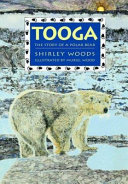 Tooga: The Story of a Polar Bear cover