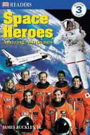 Space Heroes: Amazing Astronauts cover