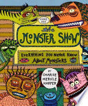 The Monster Show: Everything You Never Knew About Monsters cover
