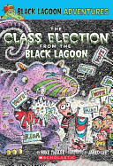 The Class Election from the Black Lagoon cover