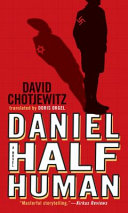 Daniel Half Human: And the Good Nazi cover