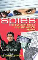 Spies: The Undercover World of Secrets, Gadgets and Lies cover
