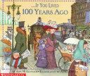 If You Lived 100 Years Ago cover