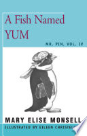 A Fish Named Yum: Mr. Pin, Vol. IV cover