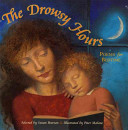 The Drowsy Hours: Poems for Bedtime cover