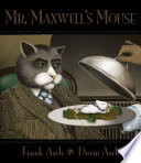 Mr. Maxwell's Mouse cover