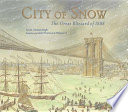 City of Snow: The Great Blizzard of 1888 cover