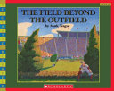 The Field Beyond the Outfield cover