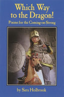 Which Way to the Dragon! Poems for the Coming-on-Strong cover
