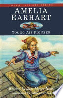 Amelia Earhart: Young Air Pioneer cover