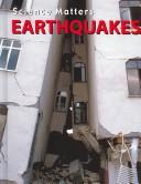 Earthquakes (Science Matters: Earth Science) cover