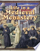 Life in a Medieval Monastery cover