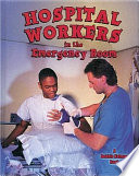 Hospital Workers in the Emergency Room cover
