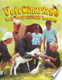 Veterinarians Help Keep Animals Healthy cover