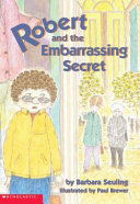 Robert and the Embarrassing Secret cover