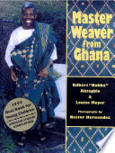 Master Weaver from Ghana cover