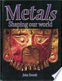 Metals: Shaping Our World cover