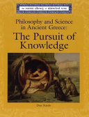 Philosophy and Science in Ancient Greece: The Pursuit of Knowledge cover
