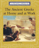 The Ancient Greeks at Home and at Work cover