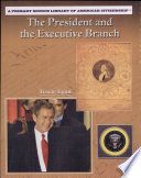 The President and the Executive Branch cover