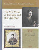 The Red Badge of Courage and the Civil War cover