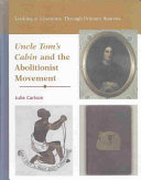 Uncle Tom's Cabin and the Abolitionist Movement cover