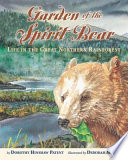Garden of the Spirit Bear: Life in the Great Northern Rainforest cover