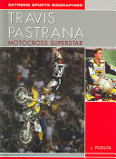 Travis Pastrana: Motocross Superstar cover