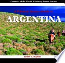 A Primary Source Guide to Argentina cover