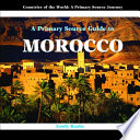 A Primary Source Guide to Morocco cover